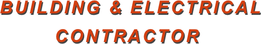  BUILDING & ELECTRICAL CONTRACTOR 